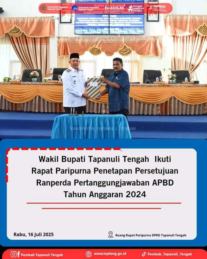 Wakil Bupati Tapanuli Tengah Ikuti  Rapat Paripurna Penetapan Persetujuan Ranperda Pertanggungjawaban APBD  Tahun Anggaran 2024